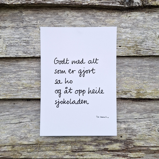 PLAKAT A4 | GODT MED ALT SOM ER GJORT